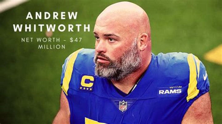 Andrew Whitworth's Net Worth: Reflecting on His Storied NFL Career - SarkariResult