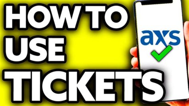 How to Fix AXS Tickets Not Showing Up? - SarkariResult