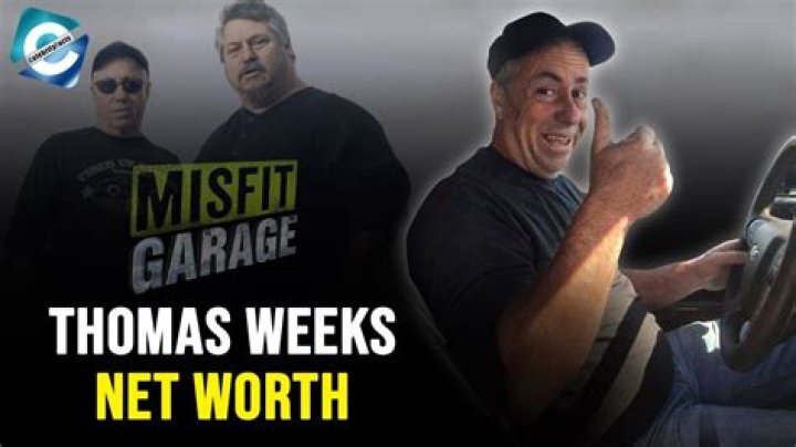 Misfit Garage Thomas Weeks Wikipedia, Net Worth, Wife, Married, Family, Car